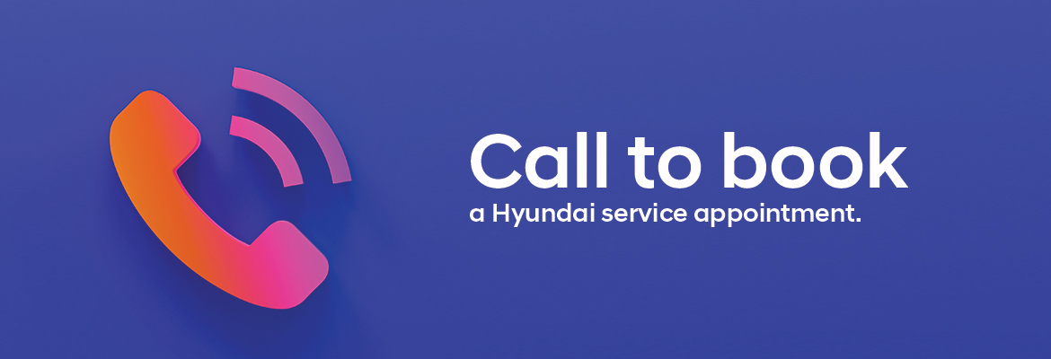 Call to book a Hyundai service appointment