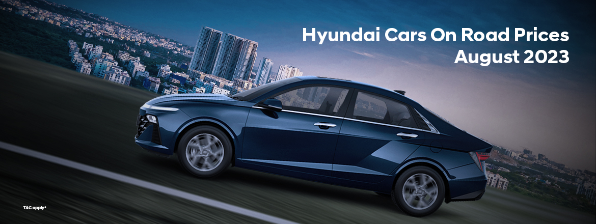 Hyundai August Road price
