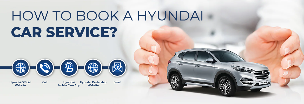 How to book a Hyundai Car Service?